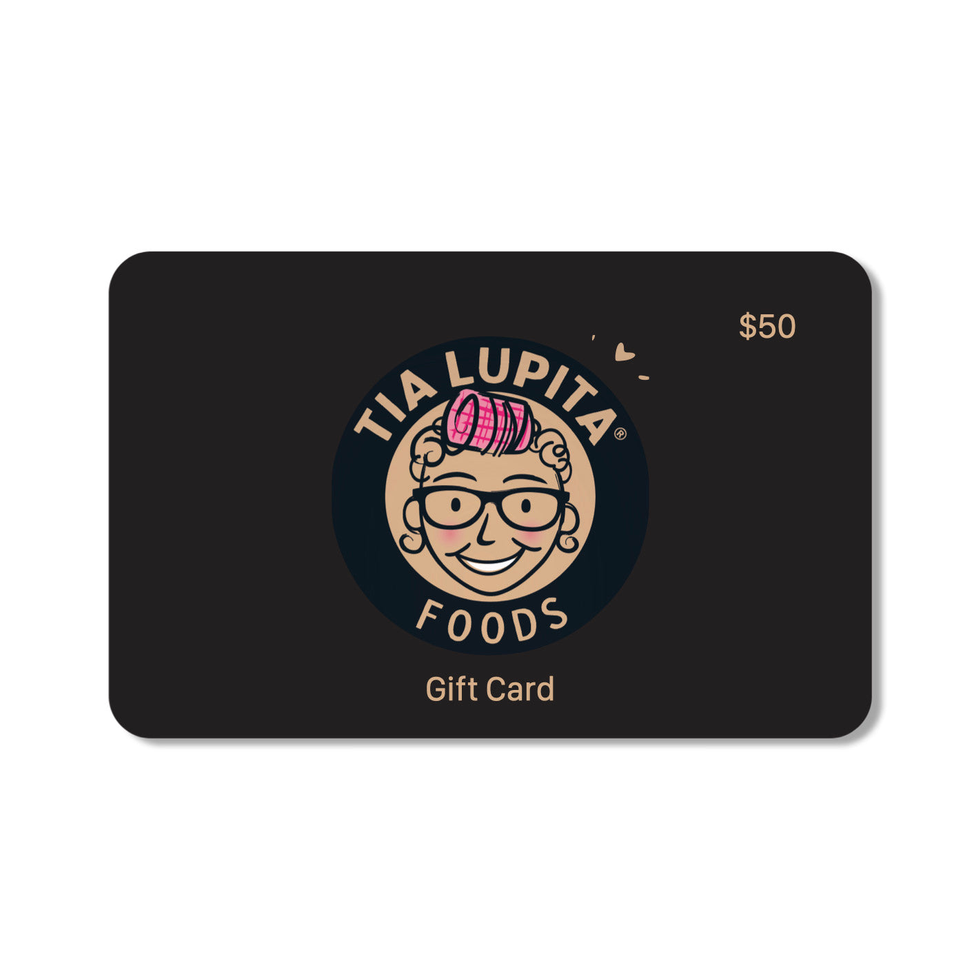 Tia Lupita Gift Card